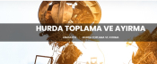 HURDA TOPLAMA VE AYIRMA