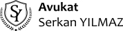 Avukat Serkan YILMAZ Hukuk Bürosu